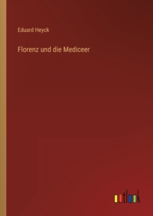 Image for Florenz und die Mediceer