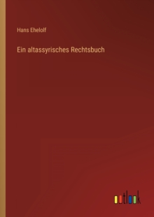 Image for Ein altassyrisches Rechtsbuch