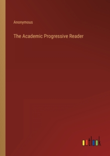 Image for The Academic Progressive Reader