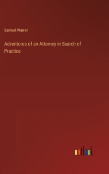 Image for Adventures of an Attorney in Search of Practice