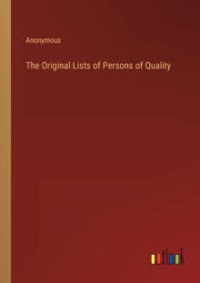 Image for The Original Lists of Persons of Quality
