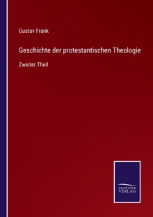 Image for Geschichte der protestantischen Theologie