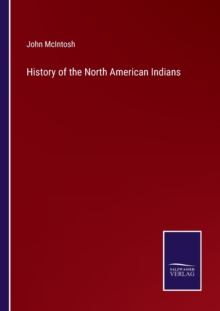 Image for History of the North American Indians