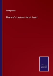 Image for Mamma's Lessons about Jesus