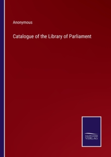 Image for Catalogue of the Library of Parliament