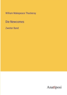 Image for Die Newcomes