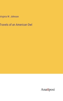Image for Travels of an American Owl