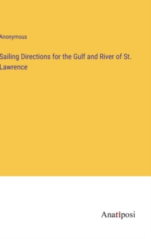 Image for Sailing Directions for the Gulf and River of St. Lawrence