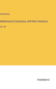 Image for Mathematical Questions, with their Solutions