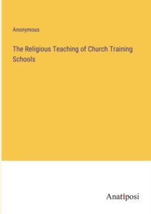 Image for The Religious Teaching of Church Training Schools