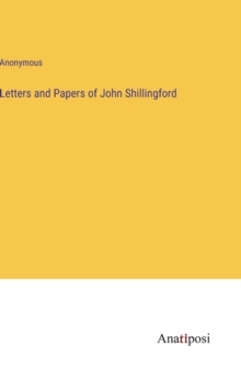 Image for Letters and Papers of John Shillingford