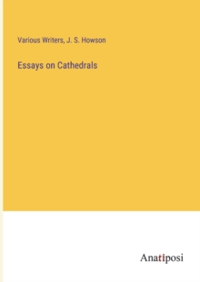 Image for Essays on Cathedrals