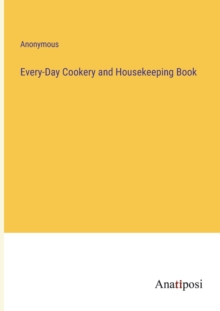 Image for Every-Day Cookery and Housekeeping Book