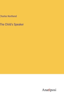 Image for The Child's Speaker