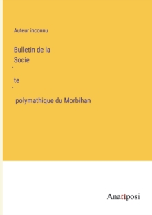 Image for Bulletin de la Socie´te´ polymathique du Morbihan