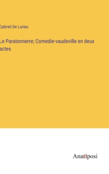 Image for Le Paratonnerre; Comedie-vaudeville en deux actes