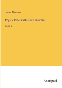 Image for Physis; Receuil d'histoire naturelle