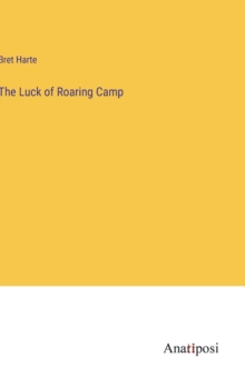 Image for The Luck of Roaring Camp