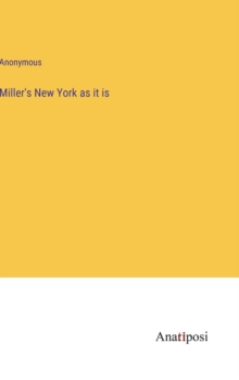 Image for Miller's New York as it is