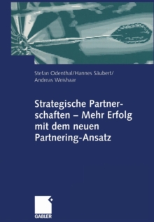 Image for Strategische Partnerschaften — Mehr Erfolg mit dem neuen Partnering-Ansatz
