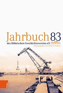 Jahrbuch des Koelnischen Geschichtsvereins e.V., Band 83