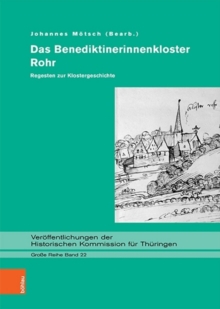 Image for Das Benediktinerinnenkloster Rohr : Regesten zur Klostergeschichte