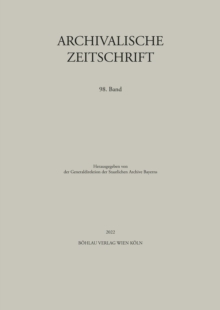 Image for Archivalische Zeitschrift 98 (2022)