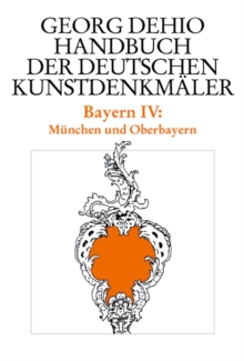 Image for Dehio - Handbuch der deutschen Kunstdenkmaler / Bayern Bd. 4