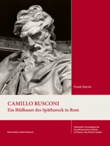 Image for Camillo Rusconi : Ein Bildhauer des Spatbarock in Rom