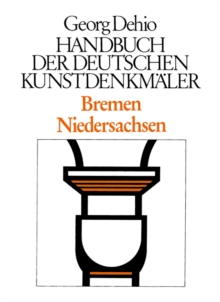 Image for Dehio - Handbuch der deutschen Kunstdenkmaler / Bremen, Niedersachsen