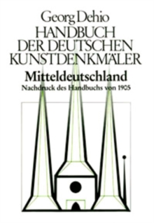 Image for Dehio - Handbuch der deutschen Kunstdenkmaler / Mitteldeutschland: Nachdruck des Handbuchs von 1905