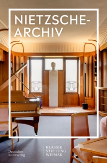 Image for In focus  : the Nietzsche archive in Weimar