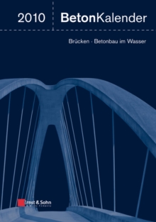 Image for Beton-kalender : Schwerpunkte: Brucken, Betonbau Im Wasser