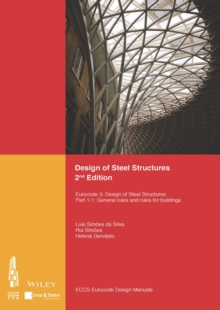 Image for Design of steel structures  : Eurocode 3 - design of steel structuresPart 1-1,: General rules and rules for buildings