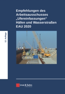 Image for Empfehlungen des Arbeitsausschusses "Ufereinfassungen" Hafen und Wasserstraßen EAU 2020