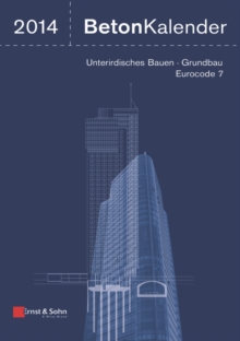 Image for Beton-Kalender 2014: Schwerpunkte: Unterirdisches Bauen - Grundbau - Eurocode 7
