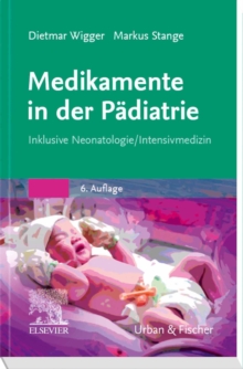 Image for Medikamente in Der Pädiatrie: Inklusive Neonatologie/ Intensivmedizin