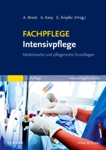 Image for FACHPFLEGE Intensivpflege 2.A: Medizinische Und Pflegerische Grundlagen