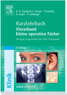 Image for Kurzlehrbuch Viererband kleine operative Facher: Urologie, Augenheilkunde, HNO, Orthopadie