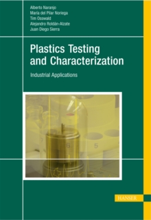 Image for Plastics Testing and Characterization: Industrial Applications