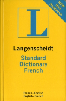 Image for Langenscheidt bilingual dictionaries : Langenscheidt standard French dictionary