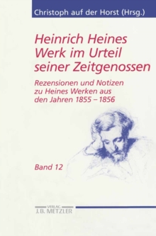 Image for Heinrich Heines Werk im Urteil seiner Zeitgenossen: Rezensionen und Notizen zu Heines Werken aus den Jahren 1855-1856