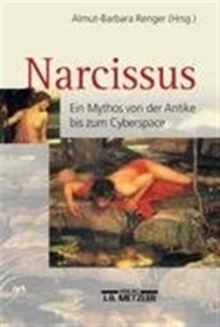 Image for Narcissus : Ein Mythos von der Antike bis zum Cyberspace