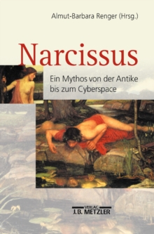 Image for Narcissus: Ein Mythos von der Antike bis zum Cyberspace