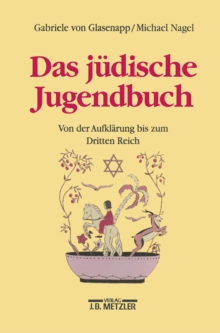 Image for Das judische Jugendbuch: Von der Aufklarung bis zum Dritten Reich