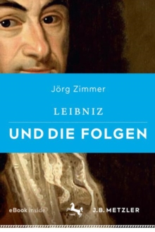 Image for Leibniz und die Folgen