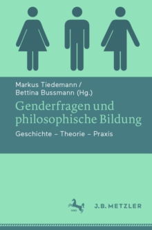 Image for Genderfragen Und Philosophische Bildung: Geschichte - Theorie - Praxis