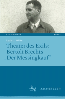 Image for Theater Des Exils: Bertolt Brechts Der Messingkauf&quote;