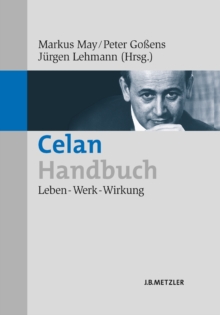 Image for Celan-Handbuch: Leben - Werk - Wirkung