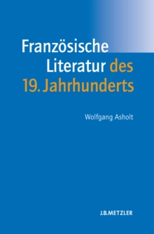 Image for Franzosische Literatur des 19. Jahrhunderts: Lehrbuch Romanistik